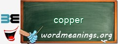 WordMeaning blackboard for copper